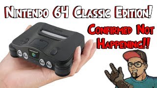 N64 Classic Mini CONFIRMED Not Happening!
