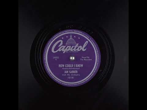 Jan Garber And His Orchestra - "How Could I Know?" 1948