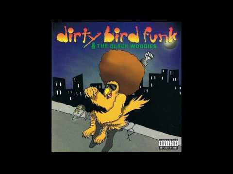 Dirty Bird Funk & The Black Woodies - Party Y'all 1995 (Houston,TX)