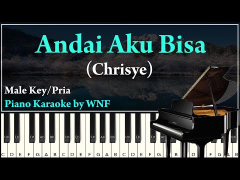 Chrisye - Andai Aku Bisa Karaoke Piano Lower Key Pria