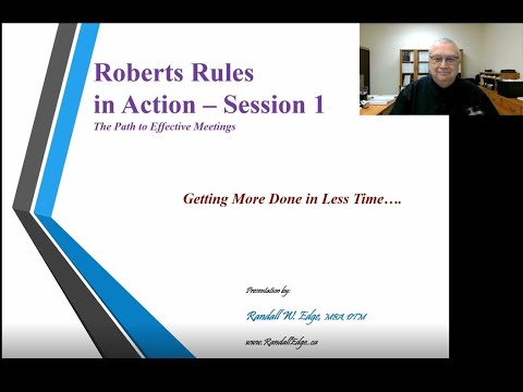 Roberts Rules In Action - Part 1 - An Introduction - Session 1 of 5