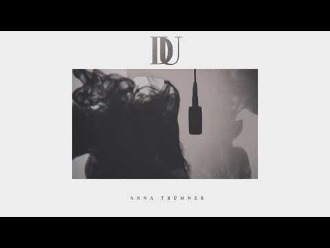 Anna Trümner - Need you
