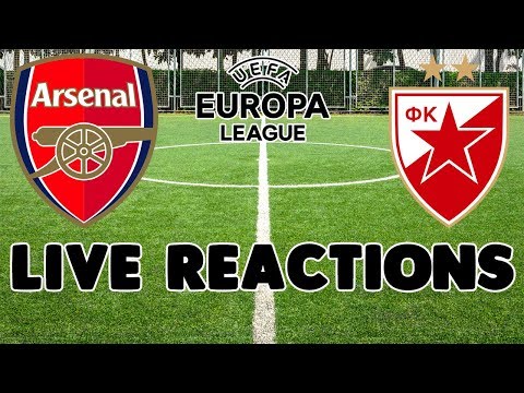ARSENAL VS RED STAR BELGRADE LIVE REACTIONS!