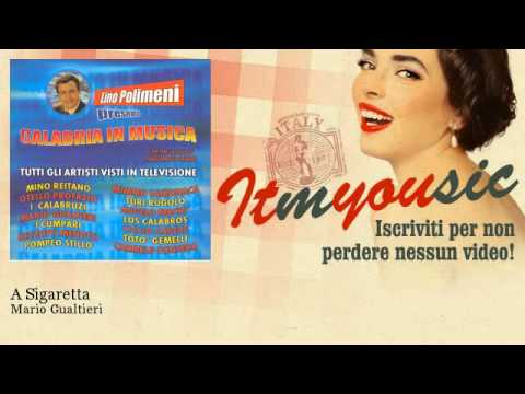 Mario Gualtieri - A Sigaretta