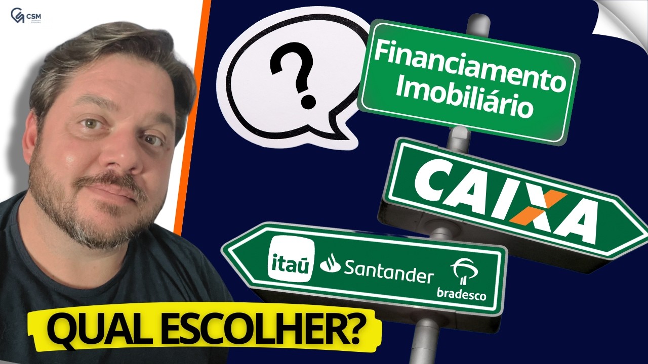 Caixa, Bradesco, Itaú ou Santander? Qual o Melhor Financiamento Imobiliário?