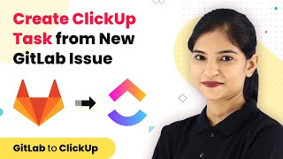 Download the video "Instantly Create ClickUp Task from New GitLab Issue | GitLab ClickUp Integration"
