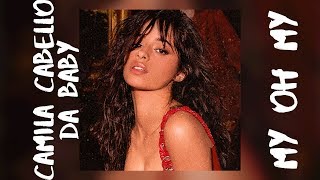 My Oh My [Originally Performed by Camila Cabello & Dababy] song artwork