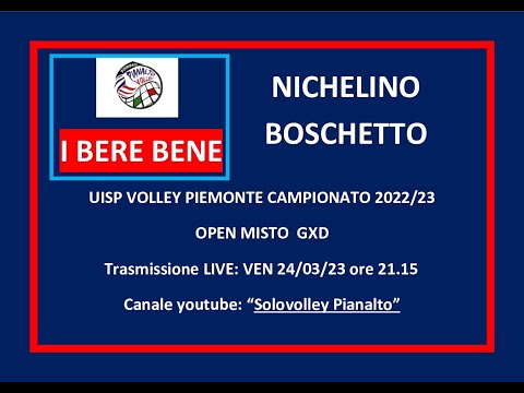 I BERE BENE Pianalto - NICHELINO BOSCHETTO_ UISP VOLLEY PIEMONTE  2022/23  MISTO