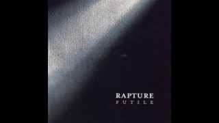Rapture - (About) Leaving