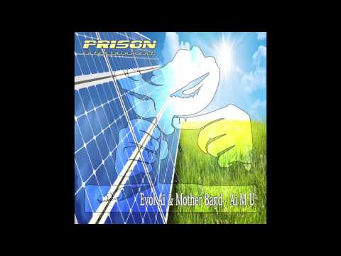 Evol Ai & Mother Band - Ai M U (Natema remix)