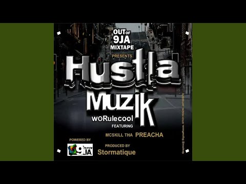 Hustla Muzik (feat. MCskill Tha Preacha)