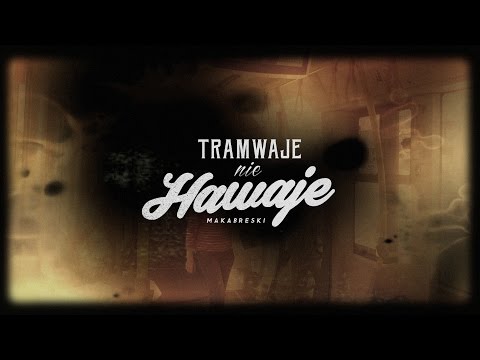 Makabreski - Tramwaje nie Hawaje (S01E06) (Fan Made Low-Budget Video)