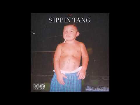 01. SIPPIN' TANG (PROD. EL VIRTUAL)