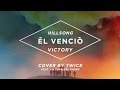 Hillsong College - Victory (Él venció) (Lyric Video ...