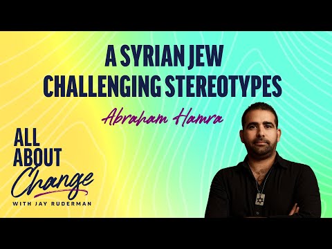 Abraham Hamra: A Syrian Jew Challenging Stereotypes