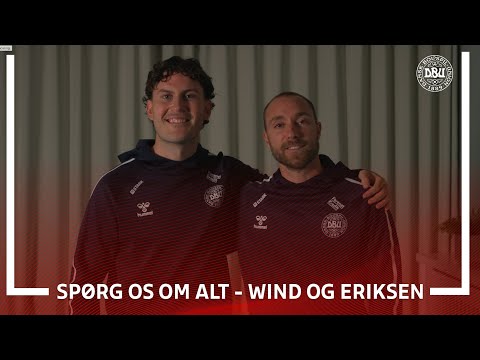 Spørg os om alt: Wind vil have Eriksens nr. 🔟 𝕀 Eriksen: Holdkammerat var bedre end CR7 𝕀 🇩🇰
