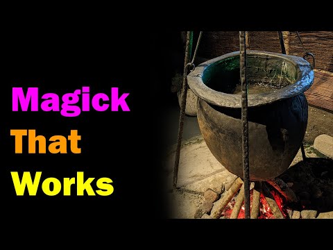 Magick That Works [Esoteric Saturdays]