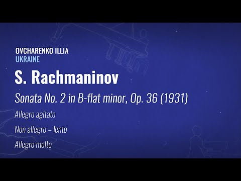 Sergey Rachmaninov - Sonata No. 2 in B flat minor, Op. 36 1931 | Ovcharenko Ilia