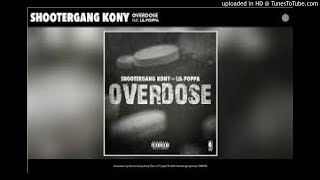 ShooterGang Kony - Overdose (INSTRUMENTAL) (feat. Lil Poppa)