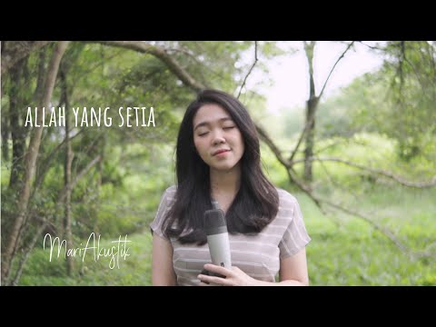 Allah Yang Setia - Maria Shandi (#MariAkustik​​)