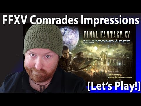 Let's Play Final Fantasy XV: Comrades Multiplayer Expansion Xbox One X Gameplay [Part 1]
