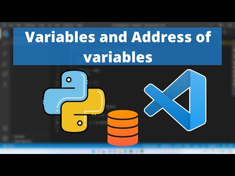 Explanation On Variables In Python Using Visual Studio Code 2022 Tutorial