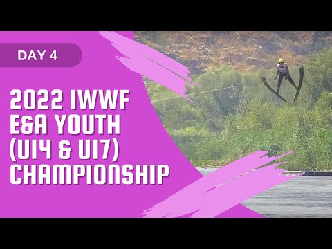 2022 IWWF E&A Youth (U14 & U17) Championship Day 4