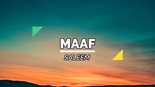 Download lagu Hits Malaysia Saleem - Maaf Lirik HD mp3