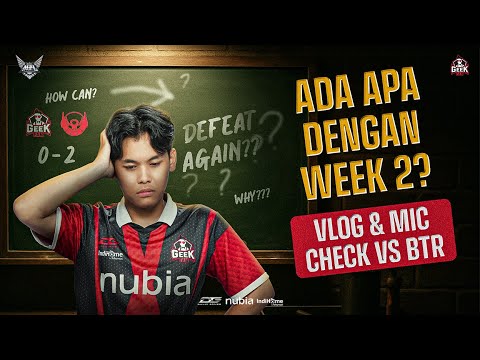 ADA APA DENGAN WEEK 2? - VLOG MPL ID S16