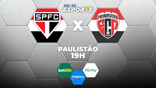 SÃO PAULO X PRIMAVERA - AO VIVO | CAMPEONATO PAULISTA – 07/02/2026