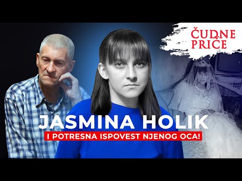 ČUDNE PRIČE 258 - JASMINA HOLIK i potresna ispovest njenog oca‼️