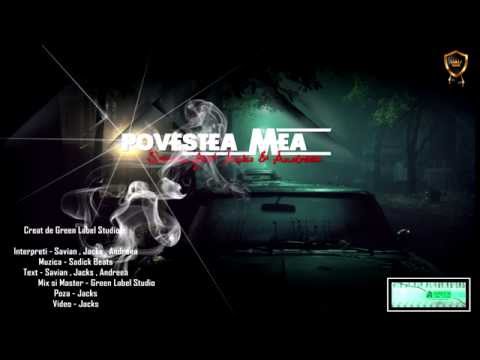 Savian - Povestea Mea feat Jacks & Andreea