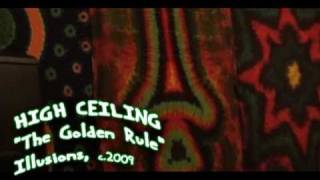 High Ceiling - The Golden Rule (studio version/music video)