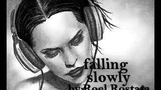 Falling Slowly - Roel Rostata (The Piano Exprmntl)