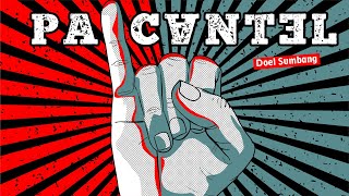 Download lagu Doel Sumbang  - PACANTEL ( VIDEO LIRIK) mp3 Download lagu Doel Sumbang  - PACANTEL ( VIDEO LIRIK) mp3