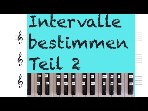 Wie bestimmt man Intervalle? Intervalle bestimmen Teil 2