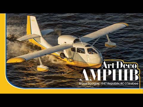 Art Deco Amphib | Bruce Douglas' 1947 Republic RC-3 Seabee