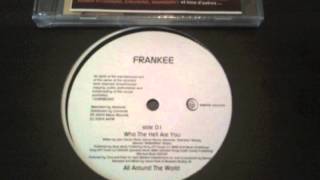 FRANKEE EP WHO THE HELL YOU ARE
