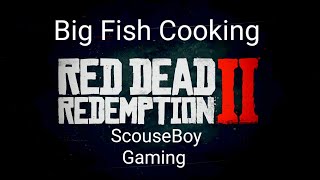 RDR2 Killing & Cooking Big Fish