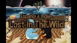 Walk The Moon- Lost In The Wild Lyrics (español e inglés)