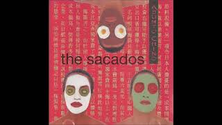 The Sacados: Asunto Chino (Full Album)