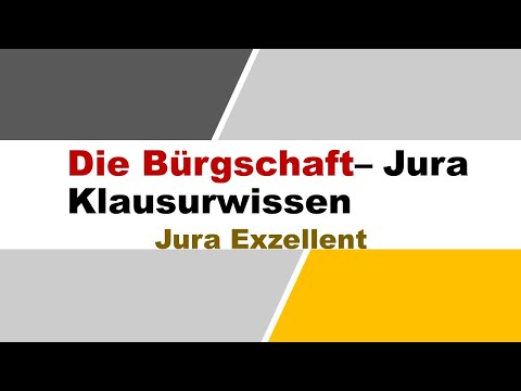 Jura Klausurwissen - Die Bürgschaft
