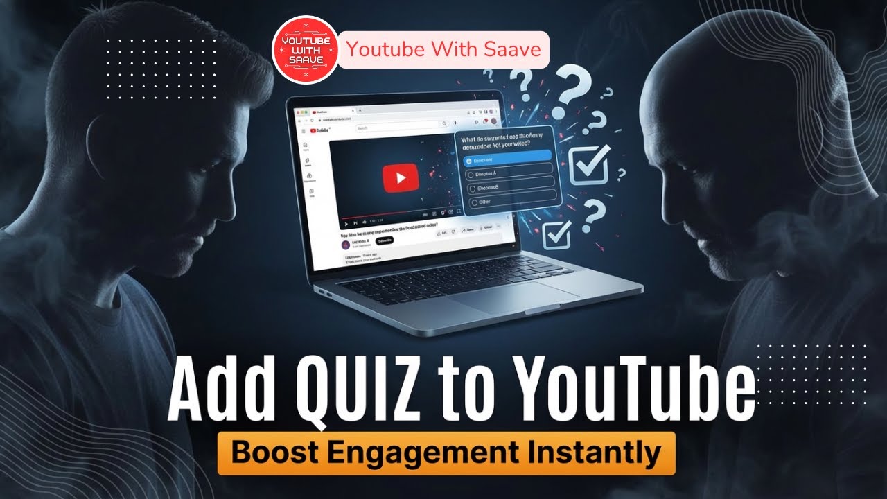 How to Add Quiz in YouTube Video (Step-by-Step Tutorial) | YouTube With Saave