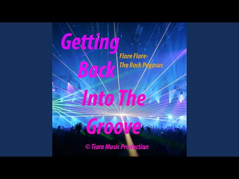 Getting Back Into The Groove