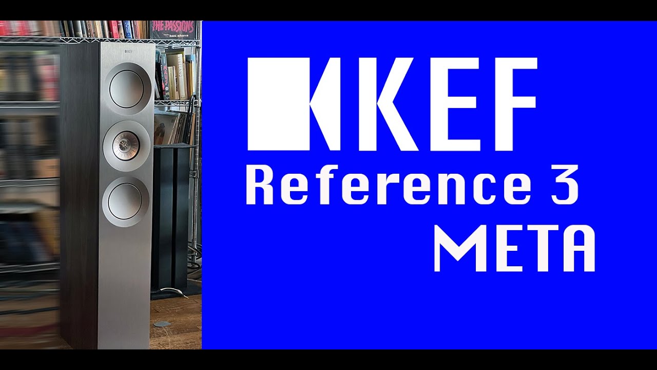 KEF Reference 3 META: INSANELY GREAT