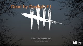 ぽぽすけのDead by Daylight#1