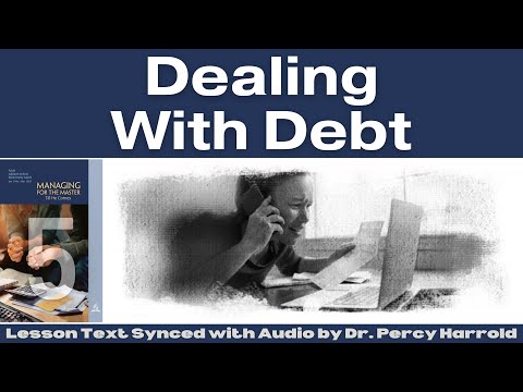 2023 Q1 Lesson 05 – Dealing With Debt – Audio by Percy Harrold