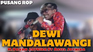 Download lagu H.Yayan Jatnika Ft Abiel Jatnika - Dewi Mandalawangi | Pusang ROP mp3 Download lagu H.Yayan Jatnika Ft Abiel Jatnika - Dewi Mandalawangi | Pusang ROP mp3