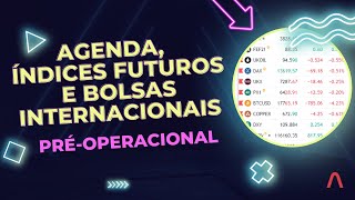 Agenda, índices futuros e bolsas internacionais
