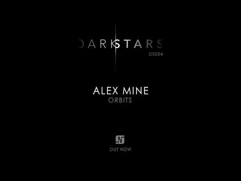 ALEX MINE – ORBITS (ORIGINAL MIX)